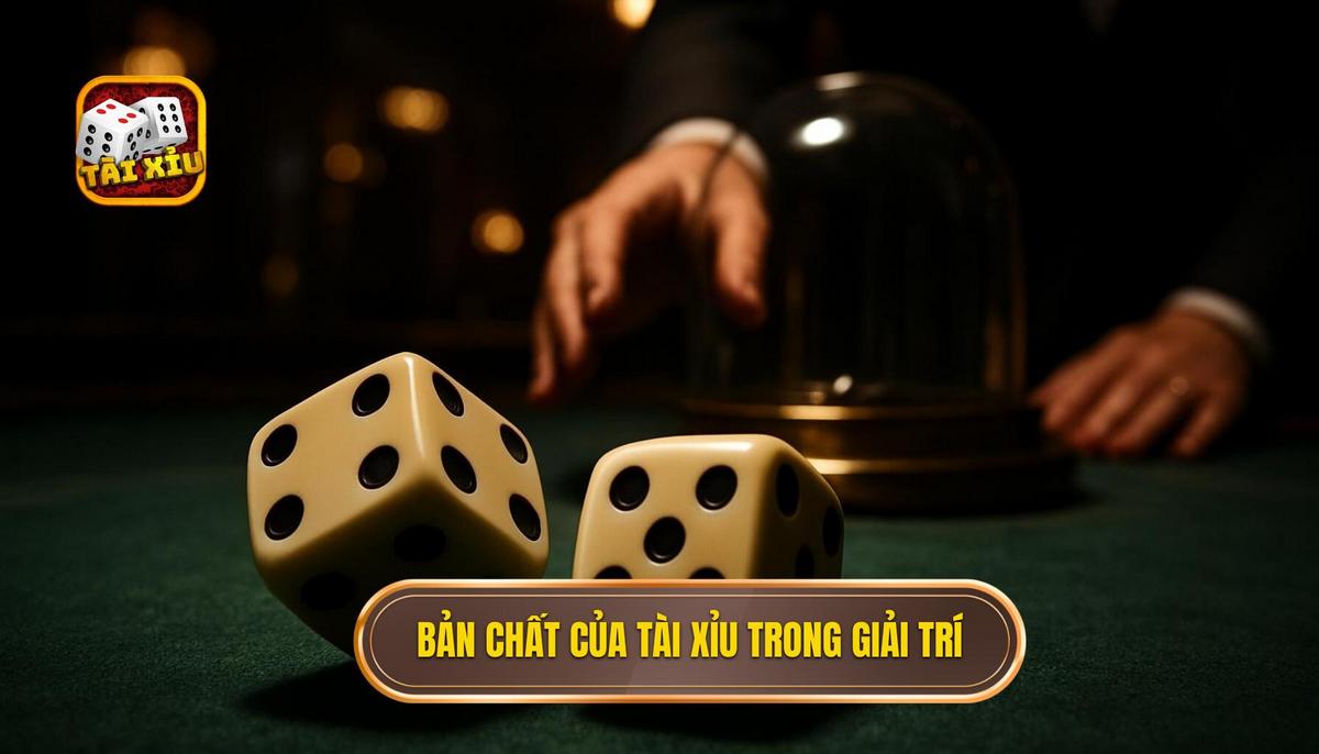 Bản chất của tài xỉu hòa trong các loại hình giải trí