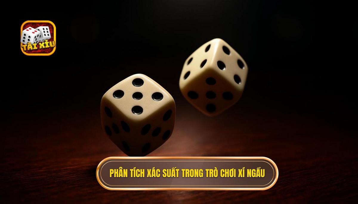 Phân tích xác suất và toán học trong tài xỉu xí ngầu