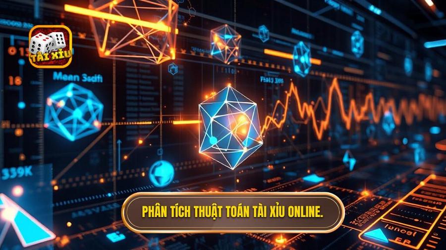 Phân tích thuật toán tài xỉu online.